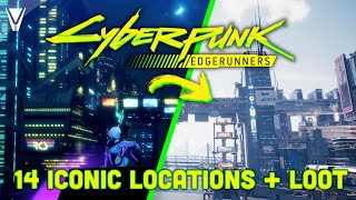 14 Iconic Locations amp Loot from Edgerunners in Cyberpunk 2077 [upl. by Ardaed]