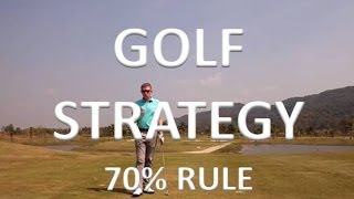 Golf Course Strategy  70 Rule [upl. by Sum100]