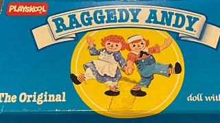 Playskool Raggedy Ann amp Andy [upl. by Meer]