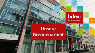 Die Gremienarbeit im BDEW [upl. by Gladis55]