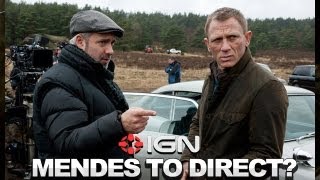 IGN News  Sam Mendes May Return for Bond 24 [upl. by Anilahs855]