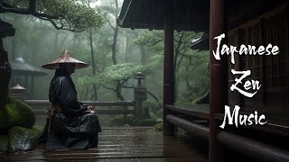 Rainy Day in a Serene Ancient Temple  Japanese Zen Music For Soothing Meditation Healing [upl. by Lillis]