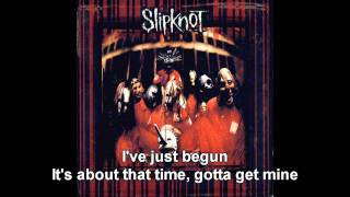 Sic  Slipknot  Slipknot Lyrics HD [upl. by Aivon]