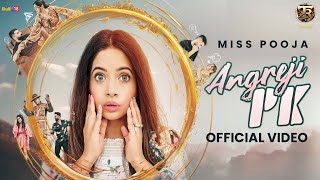 MISS POOJA  ANGREJI PK  SINGHJEET  G GURI  TAHLIWOOD RECORDS  LATEST PUNJABI SONGs 2024 [upl. by Aekerly845]