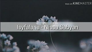 Isyfalana  Nissa Sabyan lirik  terjemahan  latin [upl. by Lee996]