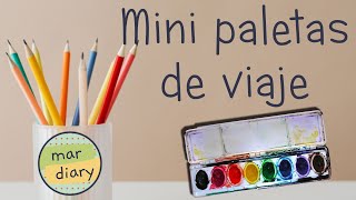 🎨Mini paletas de viaje  Watercolor palette  Mar Diary [upl. by Alyt815]