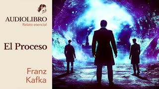 EL PROCESO  Franz Kafka  AUDIOLIBRO CORTO [upl. by Coney]