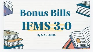 IFMS 30  BONUS BILLS 2024 C L LAMBA [upl. by Leontine]