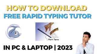 How to Download Free Rapid Typing Tutor in PC amp Laptop  Window 7 8 10 11  2023 [upl. by Ocker]