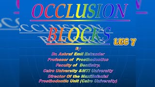 Removable Prosthodontics 1  Lec 7  Occlusion Blocks [upl. by Rosalba]