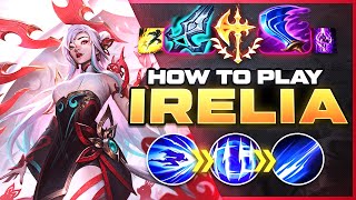 HOW TO PLAY IRELIA SEASON 13  BEST Build amp Runes  Season 13 Irelia guide  League of Legends [upl. by Kylynn584]