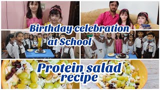 Recipe of protein salad 🥗 birthday celebration at school [upl. by Suzzy]