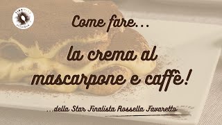 ➡️ RICETTA della crema al mascarpone e caffè [upl. by Meek416]