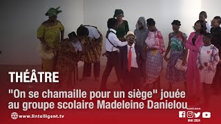 Théâtre quotOn se chamaille pour un siègequot jouée à au groupe scolaire Madeleine Danielou [upl. by Yuri]