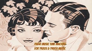 Learn To Croon With The Mellow Music Of The 1930s Pax41 [upl. by Stephanie747]