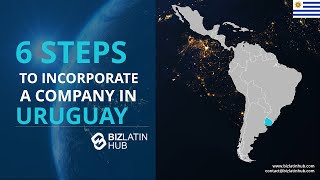 How to Incorporate a Company in Uruguay [upl. by Vasilis]