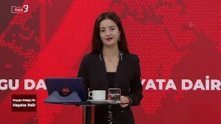 Duygu Dalgıç İle Hayata Dair  31102024 [upl. by Annawot440]