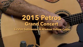 Dream Guitars  2015 Petros Grand Concert Ceylon Satinwood amp Alaskan Yellow Cedar guitardemo [upl. by Aicnom]