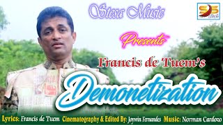 Demonetization  Francis De Tuem [upl. by Enair]