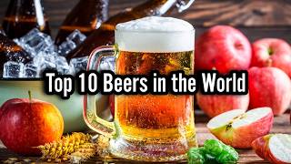 🍺 Top 10 Beers in the World topdecade top10 [upl. by Navis]