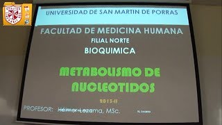 Bioquímica  Metabolismo de Nucleótidos  H Lezama [upl. by Aleakim]