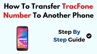 How To Transfer TracFone Number To Another Phone [upl. by Dickson]