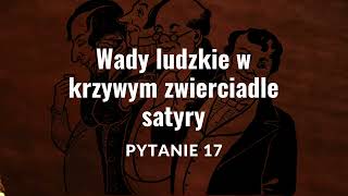 Wady ludzkie w krzywym zwierciadle satyry  Ignacy Krasicki Pytanie 17  matura ustna 2025 [upl. by Ellehc]