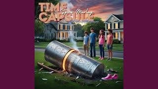 Time Capsule [upl. by Faith]