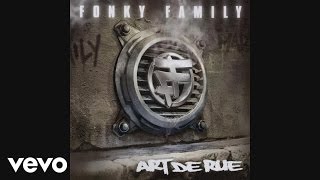 Fonky Family  Histoire sans fin Audio [upl. by Naujud]