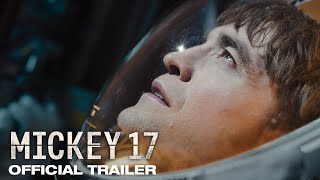 Mickey 17  Official Trailer [upl. by Ecirum]