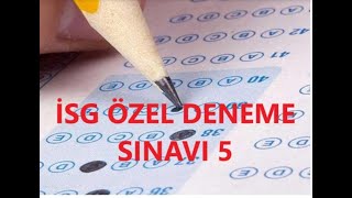 5 Nolu İSG Deneme Sınavı Çözümü [upl. by Hartzke]