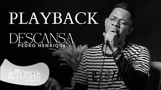 Descansa  Pedro Henrique  PLAYBACK [upl. by Ytsirc]