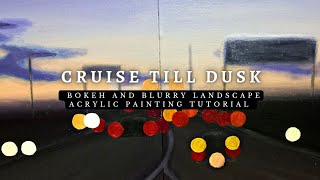 HOW TO PAINT BOKEH AND BLURRY LANDSCAPES  ACRYLIC PAINTING TUTORIAL [upl. by Carlynn]