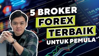 5 BROKER FOREX TERBAIK DI TAHUN 2023 VERSI PEMULA [upl. by Ehr]