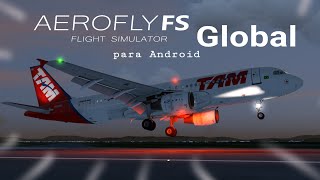 LANÇAMENTO Aerofly FS Global para Android [upl. by Ahsaek]