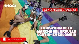 Marcha del Orgullo LGBTIQ en Bogotá Colombia historia y evolución de la conmemoración  Shock [upl. by Enayr]