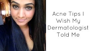 Acne Tips I Wish My Dermatologist Told Me Part 2 [upl. by Fanny]