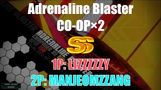 Adrenaline Blaster COOP×2 SS [upl. by Aisetra531]