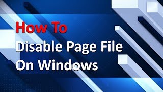 How To Disable pagefile on Windows [upl. by Cressy]