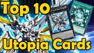 Top 10 Best Utopia Cards in YuGiOh [upl. by Tirrell943]