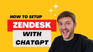 How To Setup Zendesk according to ChatGPT from OpenAi [upl. by Platto]