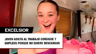 Joven adicta al trabajo consigue 7 empleos porque no quiere descansar [upl. by Longan893]