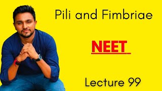 Pili and Fimbriae  પક્ષ્મ amp કશા  Cell Biology  NEET  Vijaysir [upl. by Ahsimit]