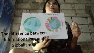 Difference between internationalism and Globalism [upl. by Enirehtahc]