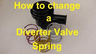 How to change a Diverter Valve Spring [upl. by Lokcin905]