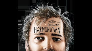 Harmontown Documentary  Extended Cut 2014 [upl. by Thelma]