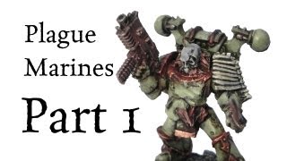 How to paint Death Guard Plague Marines Chaos Space Marines pt1 [upl. by Nosittam288]