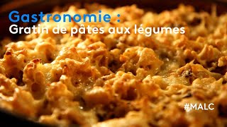 Gastronomie  gratin de pâtes aux légumes [upl. by Candace]