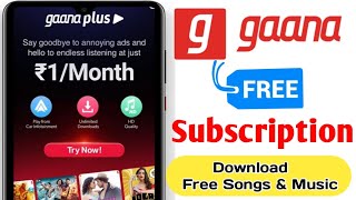 Gaana App Free Subscription  Gaana App me Free Me Gana kaise chalaye [upl. by Edan]