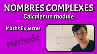 NOMBRES COMPLEXES  Calculer un module  Maths Expertes [upl. by Elockin426]